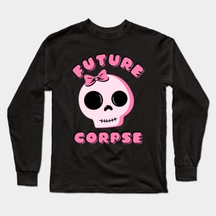 Future Corpse With Cute Pink Bow Long Sleeve T-Shirt